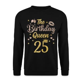 25th birthday Queen 25 years Twenty-five - Unisex Sweatshirt - black - Front - Alina (178cm) & Michal (187cm)