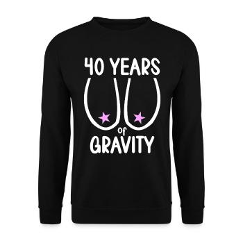 40 years of gravity it goes downhill 40 years 40. - Unisex Sweatshirt - black - Front - Alina (178cm) & Michal (187cm)