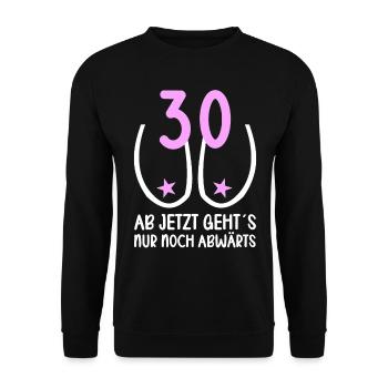 30 Jahre Schwerkraft es geht abwärts 30 Jahre 30. - Unisex Pullover - Schwarz - Vorne - Alina (178cm) & Michal (187cm)
