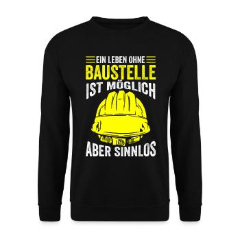 Bau Baustelle Bauarbeiter Handwerker Baustellen - Unisex Pullover - Schwarz - Vorne - Alina (178cm) & Michal (187cm)