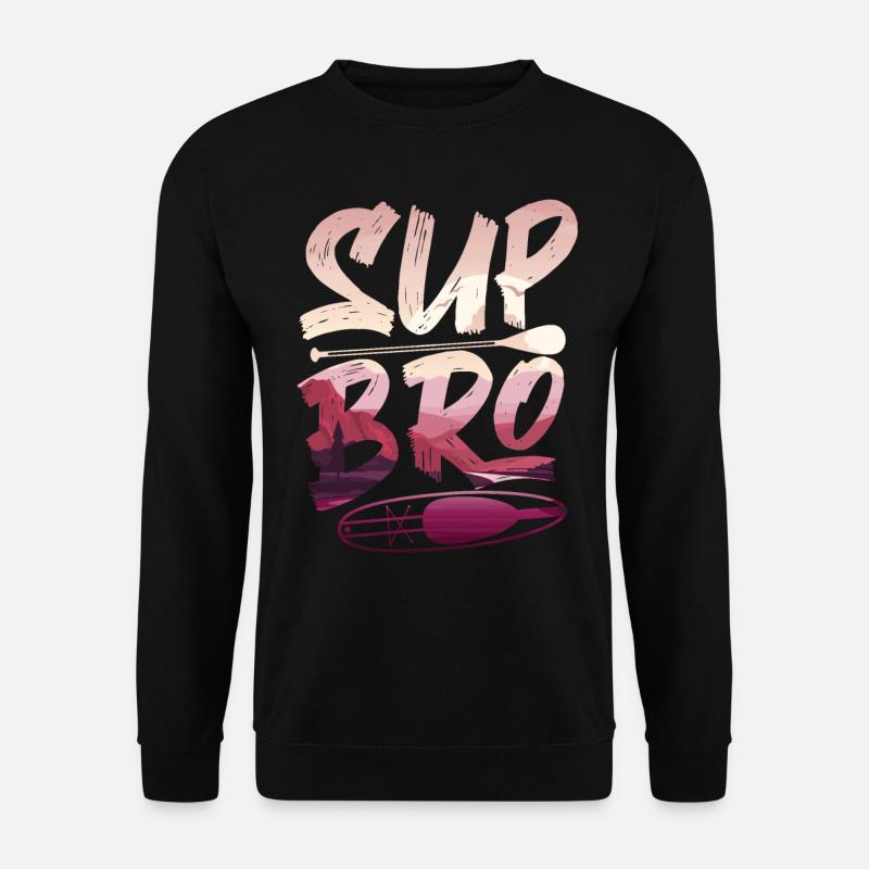 SUP Paddleboard Girl Sup Bro - Unisex Pullover - Schwarz