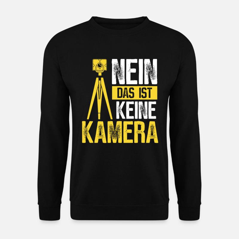 Vermessungstechniker Das ist keine Kamera - Unisex Pullover - Schwarz