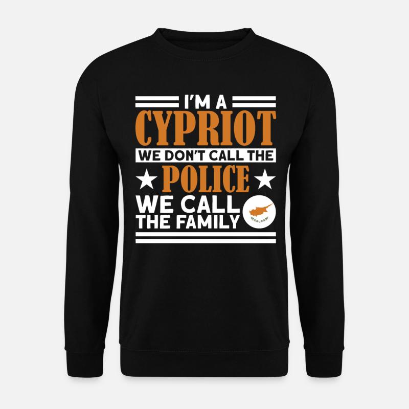 Chypriotes Chypriotes Cadeau - Sweat-shirt Unisexe - noir