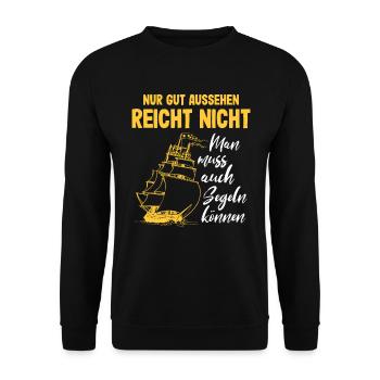 Gut Aussehen Segelschiff Segler Bootsführerschein - Unisex Pullover - Schwarz - Vorne - Alina (178cm) & Michal (187cm)