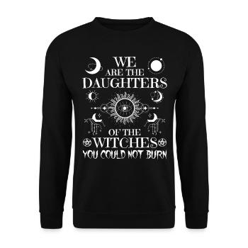 We Are The Daughters Of The Witches You Could Not - Unisex Pullover - Schwarz - Vorne - Alina (178cm) & Michal (187cm)