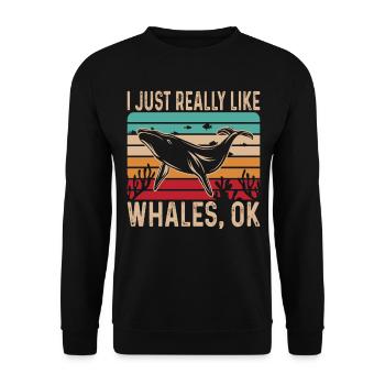 I Just Really Like Whales Wal Killerwal cadeau - Sweat-shirt Unisexe - noir - Devant - Alina (178cm) & Michal (187cm)