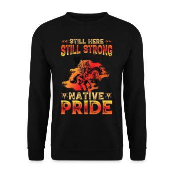 Still here Still Strong Native Pride - Unisex Pullover - Schwarz - Vorne - Alina (178cm) & Michal (187cm)