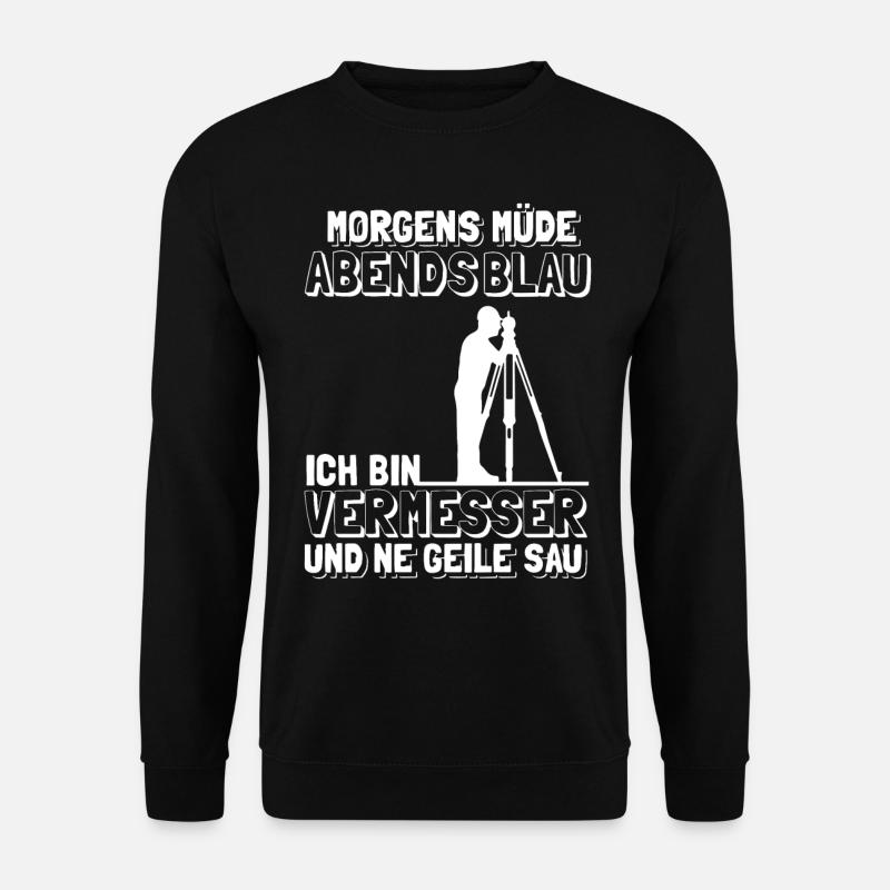 Vermesser Vermessungstechniker - Unisex Pullover - Schwarz