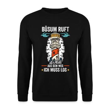 Büsum ruft aus dem Weg ich muss los - Unisex Pullover - Schwarz - Vorne - Alina (178cm) & Michal (187cm)