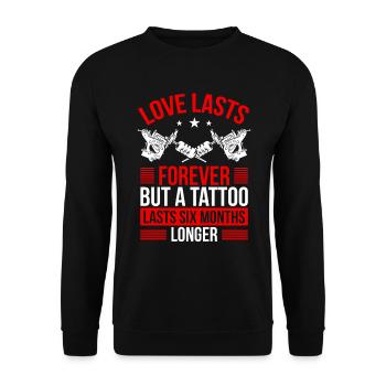 Tattooist Tattos last longer than Tattoo Artist - Unisex Sweatshirt - black - Front - Alina (178cm) & Michal (187cm)