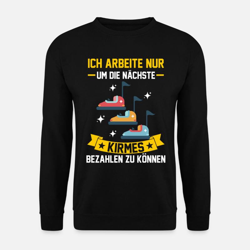 Schausteller Jahrmarkt Freizeitpark Kirmes - Unisex Pullover - Schwarz