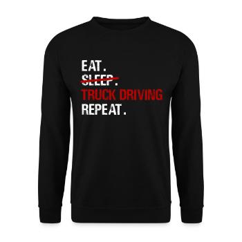 Eat Sleep Truck Driving Repeat Trucker Truck Driver - Unisex Sweatshirt - black - Front - Alina (178cm) & Michal (187cm)