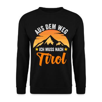 Aus dem Weg ich muss nach Tirol - Unisex Pullover - Schwarz - Vorne - Alina (178cm) & Michal (187cm)