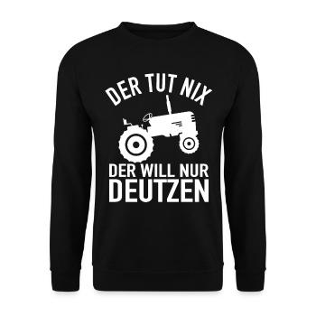 Traktor Bauer - Der Tut Nix Der Will Nur Deutzen - Unisex Pullover - Schwarz - Vorne - Alina (178cm) & Michal (187cm)