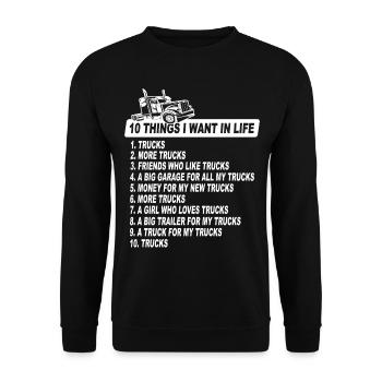 10 Things I Want In Life Truck Drivers Truck Truck Drivers - Unisex Sweatshirt - black - Front - Alina (178cm) & Michal (187cm)