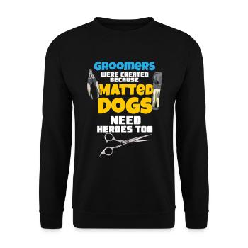 DOG GROOMER Matted Dogs Need Heroes Too - Sweat-shirt Unisexe - noir - Devant - Alina (178cm) & Michal (187cm)
