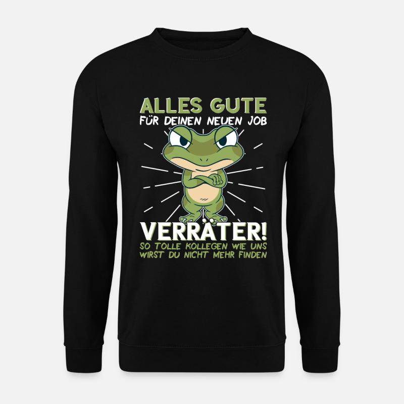 Jobwechsel Neuer Job Abschied Kollege neue Arbeit - Unisex Pullover - Schwarz