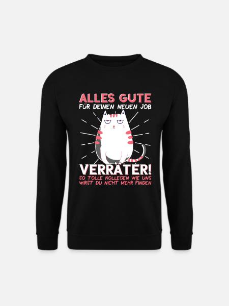 Jobwechsel Neuer Job Abschied Kollege neue Arbeit - Unisex Pullover - Schwarz