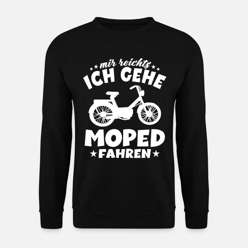 Mir Reichts ich Gehe Moped fahren - Motorrad Mofa - Unisex Pullover - Schwarz