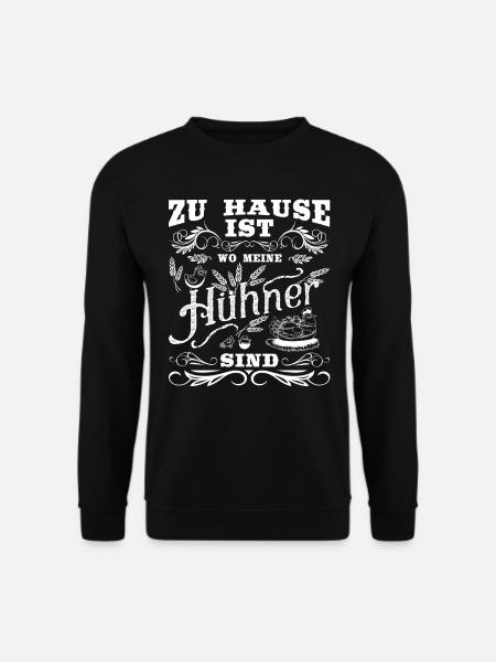Zuhause Ist Wo Meine Hühner Sind - Unisex Pullover - Schwarz