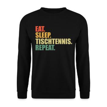 Tischtennis Eat Sleep Tischtennis Repeat - Unisex Pullover - Schwarz - Vorne - Alina (178cm) & Michal (187cm)