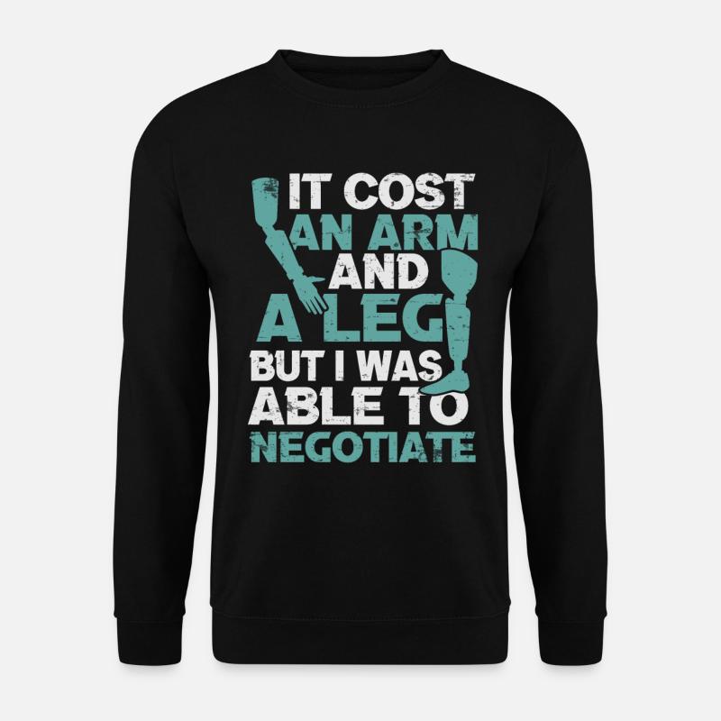 Amputee Humor amputee funny - Unisex Sweatshirt - black