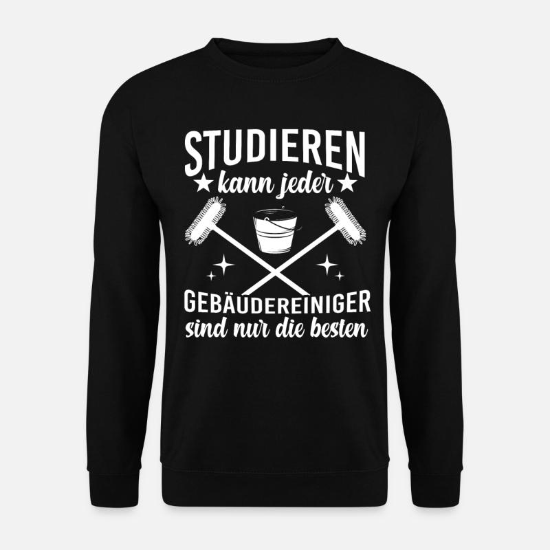 Reinigunskraft Studieren Gebäudereiniger - Unisex Pullover - Schwarz