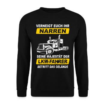 Verneigt euch ihr Narren deine Majestät LKW-Fahrer - Unisex Pullover - Schwarz - Vorne - Alina (178cm) & Michal (187cm)