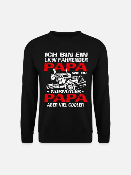 LKW Kraftfahrer Fernfahrer LKW-Fahrer Papa - Unisex Pullover - Schwarz