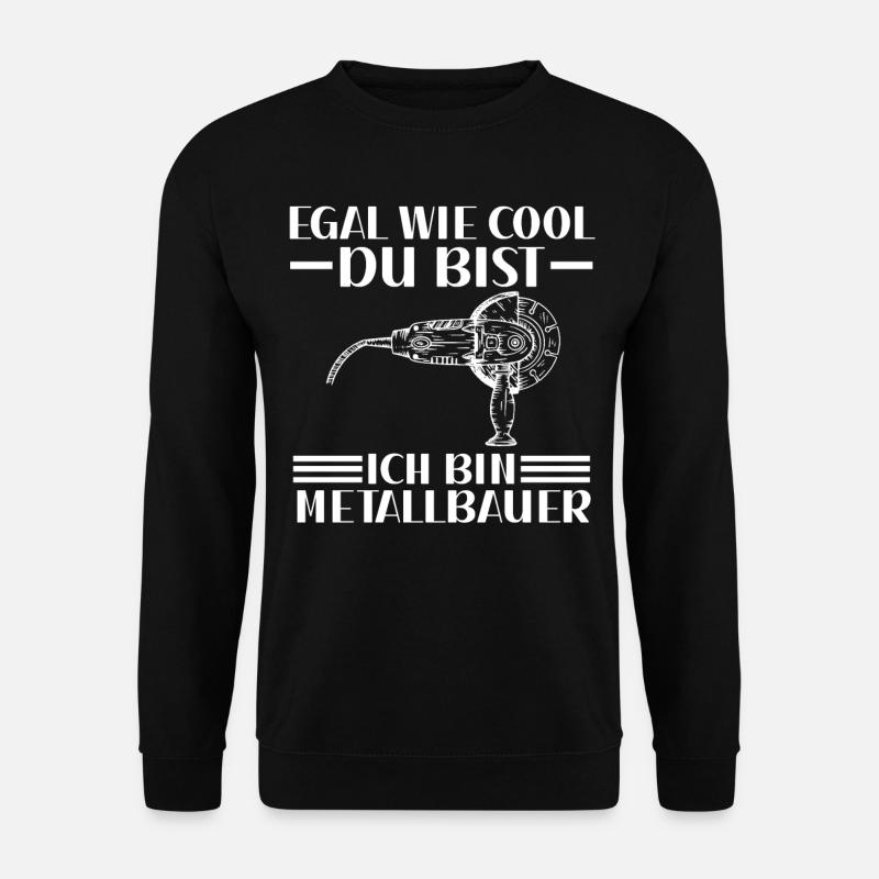 Metallbau Werkstatt Schweißer Metallbauer - Unisex Pullover - Schwarz