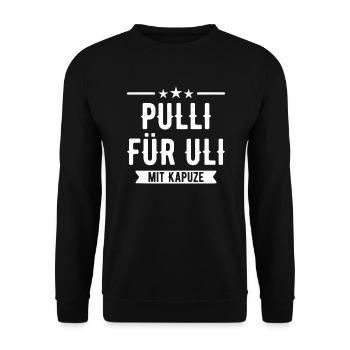 Pulli für Uli Geschenk - Unisex Pullover - Schwarz - Vorne - Alina (178cm) & Michal (187cm)