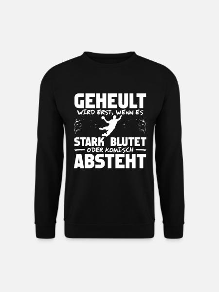 Lustiger Spruch Handball Geschenk Für Handballer - Unisex Pullover - Schwarz