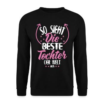 Beste Tochter der Welt - Unisex Pullover - Schwarz - Vorne - Alina (178cm) & Michal (187cm)