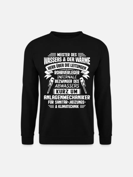 Heizungsbauer Heizungsbau Heizungsinstallateur - Unisex Pullover - Schwarz