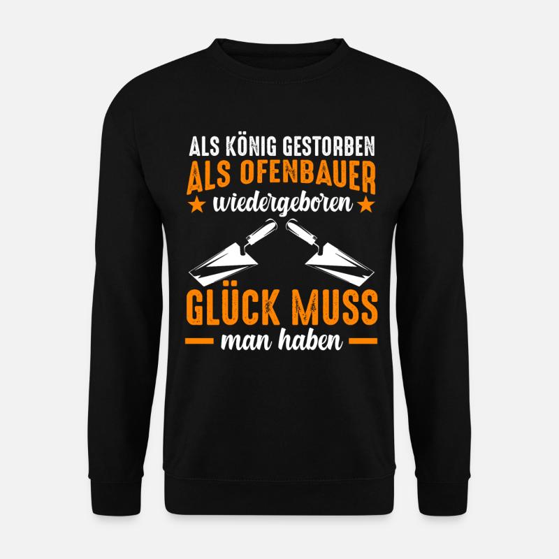 Ofenbauer Ofenbaumeister - Unisex Pullover - Schwarz