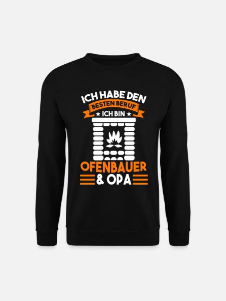 Ofenbauer Opa Großvater Kaminbauer - Unisex Pullover - Schwarz