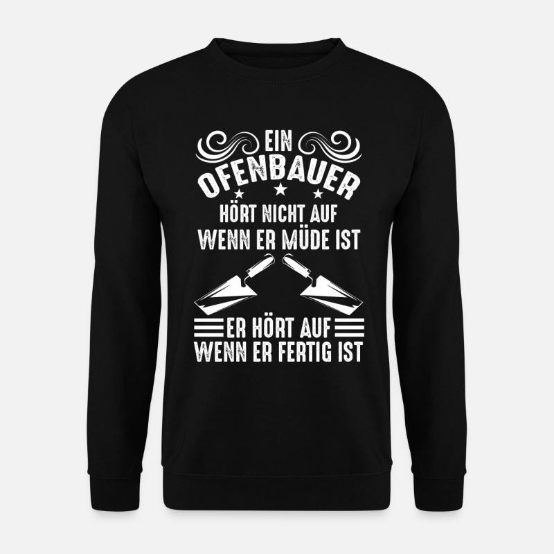 Ofenbauer Ofenbau - Unisex Pullover - Schwarz