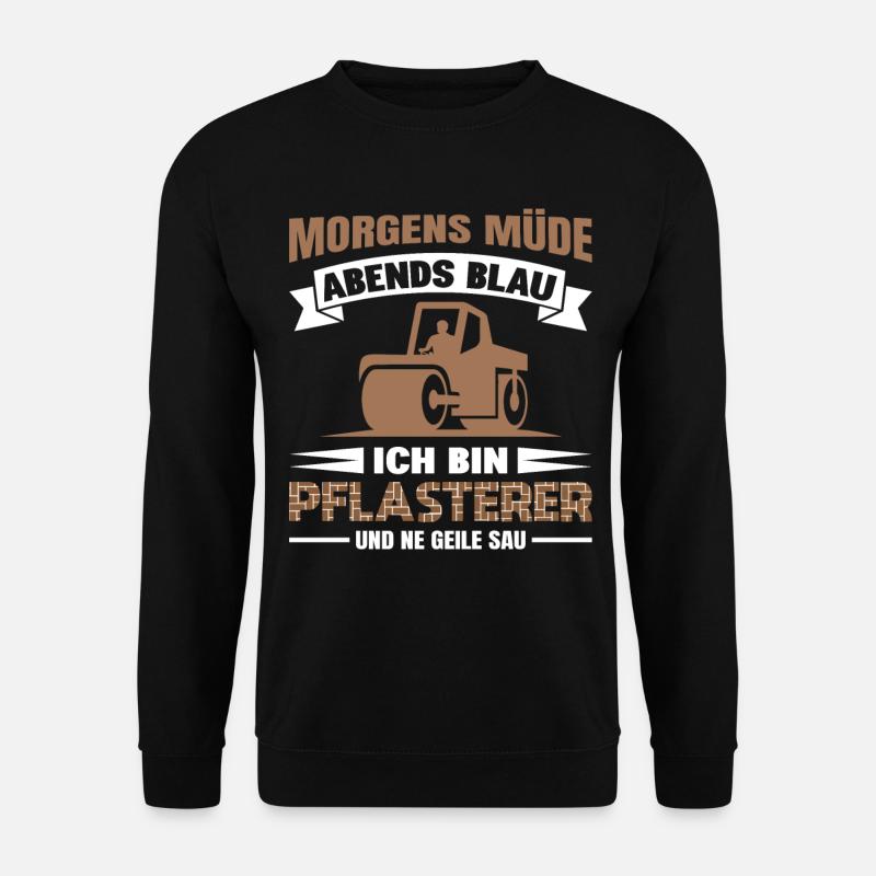 Pflasterer Steinleger Pflästerer Bau Pflastern - Unisex Pullover - Schwarz