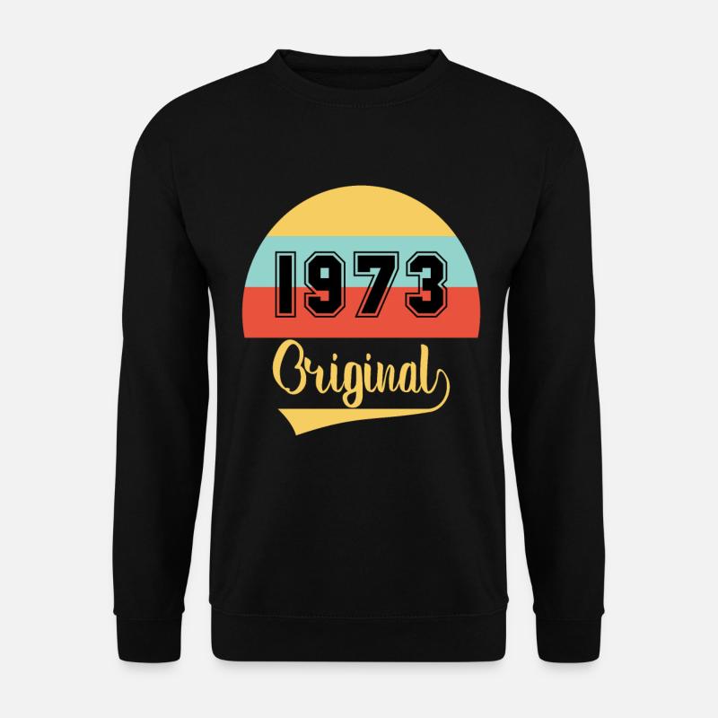 Vintage Orginal 1973 Geburtstag - Unisex Pullover - Schwarz