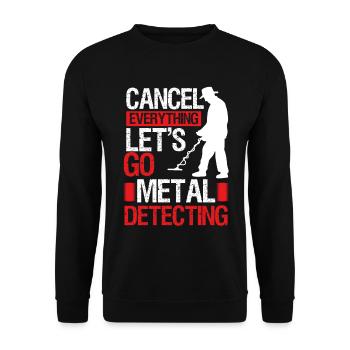Metal Detecting Cancel Treasure Hunter Detector - Unisex Pullover - Schwarz - Vorne - Alina (178cm) & Michal (187cm)