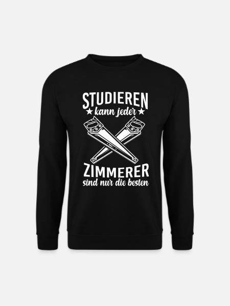 Zimmerer Zimmerei Zimmermann - Unisex Pullover - Schwarz