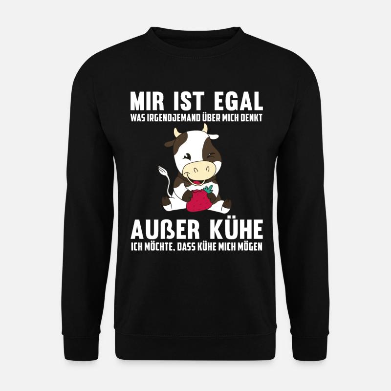 Mir egal was jemand über mich denkt außer Kühe - Unisex Pullover - Schwarz