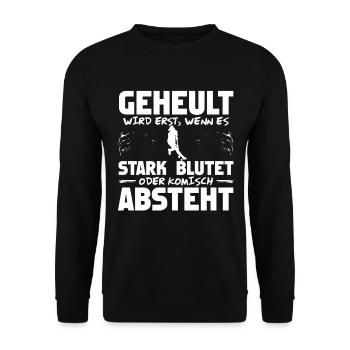 Lustiger Feldhockey Spruch Für Feldhockeyspielerin - Unisex Pullover - Schwarz - Vorne - Alina (178cm) & Michal (187cm)