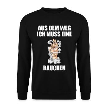 Aus dem Weg Rauchen Zigaretten Spruch Raucher - Unisex Pullover - Schwarz - Vorne - Alina (178cm) & Michal (187cm)
