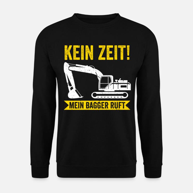 Bagger Bauarbeiter Baggerfahrer - Unisex Pullover - Schwarz