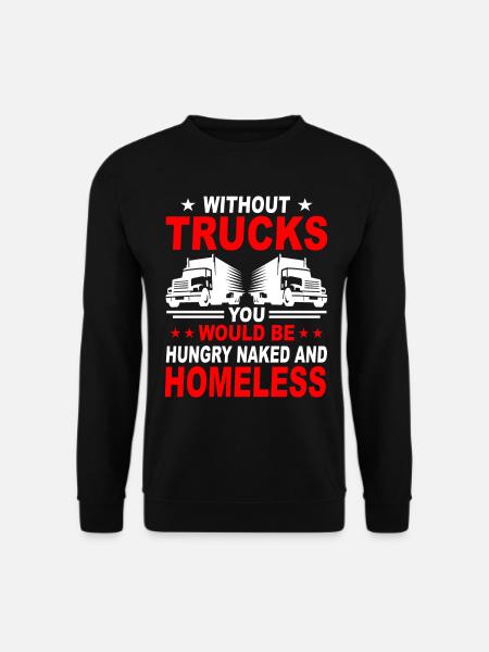 Trucks Trucks Trucks Truck Drivers Truck Drivers Truck Drivers - Unisex Sweatshirt - black