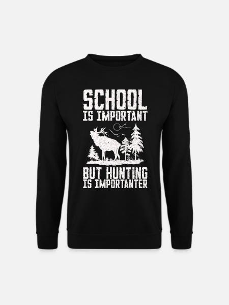 School Is Important But Hunting Is Importanter - Unisex Sweatshirt - black