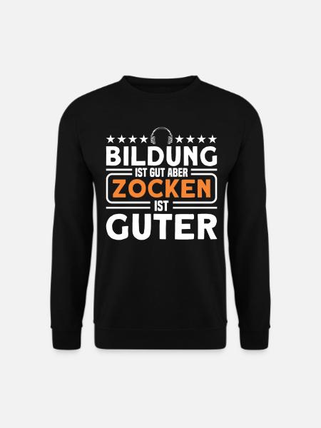 Zocker Gamer Zocken Geschenk - Unisex Pullover - Schwarz