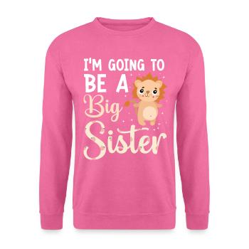 Devenir Grande Sœur Big Sis - Sweat-shirt Unisexe - rose - Devant