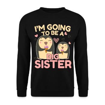 Ich Werde Große Schwester Big Sist - Unisex Pullover - Schwarz - Vorne - Alina (178cm) & Michal (187cm)